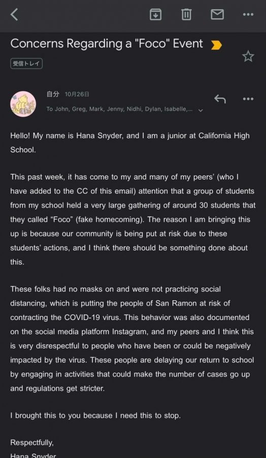 Junior Hana Snyder sent this email to Superintendent Dr. John Malloy and Cal High Principal Megan Keefer outlining her concerns about the FOCO event attended by some students on Oct. 24.
